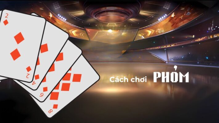 Cách chơi Phỏm