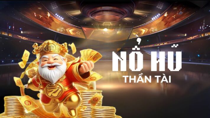 Nổ hũ thần tài